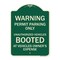 Signmission Permit Parking Only Unauthorized Vehicles Booted at Vehicle Owners Expense, A-DES-G-1824-22712 A-DES-G-1824-22712 - alternate 1